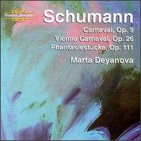 Schumann: Carnaval, Op. 9; Vienna Carnaval, Op. 26; Phantasiestücke, Op.111 von Various Artists