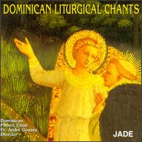 Dominican Liturgical Chants von Choir of the Dominican Brothers of the Province of France