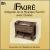 Fauré: Integrale de la Musique sacree avec Clavier von Various Artists