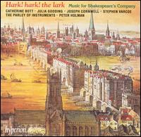 Hark! hark! the lark: Music for Shakespeare's Company von Peter Holman