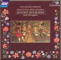 Holburns Passion: Music for lute, cittern & bandora von Jacob Heringman