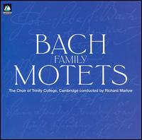 Bach Family Motets von Richard Marlow
