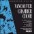 Beckwith: Harp of David; Weisgarber: Night von Vancouver Chamber Choir