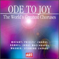 Ode To Joy: The World's Greatest Choruses von Various Artists