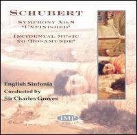 Schubert: Symphony No. 8 "Unfinished"/Incidental Music To 'Roseamunde' von Charles Groves