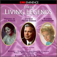 Three Living Legends: Victoria de Los Angeles, Dietich Fischer-Dieskau, Elisabeth Schwarzkopf von Various Artists