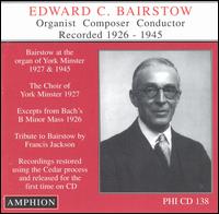 Edward C. Bairstow, Recorded 1926-1945 von Edward Bairstow