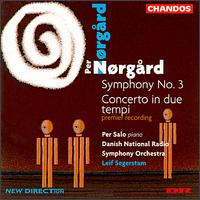 Per Nørgård: Symphony No. 3; Concerto in due tempi von Various Artists