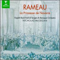 Rameau: La Princesse De Navarre von Nicholas McGegan