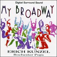 My Broadway von Erich Kunzel