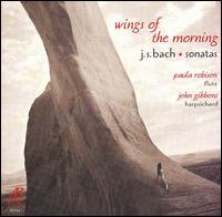 Wings of the Morning: J.S. Bach Sonatas von Paul Robinson