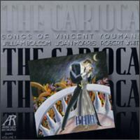 Carioca: Songs Of Vincent Youmans, Vol. 2 von William Bolcom