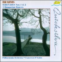 Brahms: Serenades Nos. 1 & 2; Three Hungarian Dances von Francesco D'Avalos