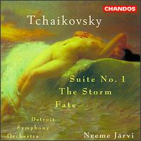 Tchaikovsky: Suite No.1/The Storm/Fate von Neeme Järvi