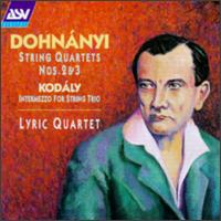 Dohnányi: String Quartets Nos. 2 & 3/Kodály: Intermezzo For Strings von Various Artists