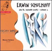 Erwin Schulhoff: Solo and Ensemble Works, Vol.2 von Werner Herbers