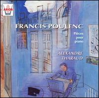 Poulenc: Pièces pour piano von Alexandre Tharaud