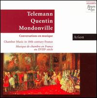 Telemann, Quentin, Mondonville: Conversations en musique von Arion