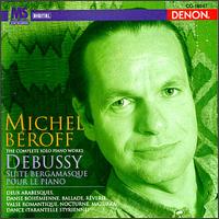 Debussy: Suite Bergamasque, etc. von Michel Béroff