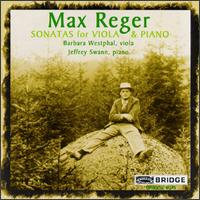 Max Reger: Sonatas for Viola and Piano von Barbara Westphal