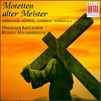 Motetten Alter Meister von Rudolf Mauersberger