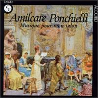 Ponchielli: Musique Pour Mon Salon von Various Artists