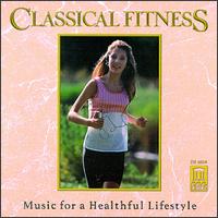 Classical Fitness von Various Artists