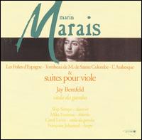 Marin Marais: Suites Pour Viole, etc. von Jay Bernfeld