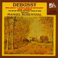Debussy: Prelude a L'apres midi d'un faune; Jeux; Images von Manuel Rosenthal