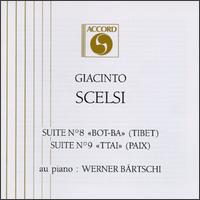 Giacinto Scelsi: Suites Nos. 8 & 9 von Various Artists