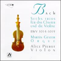 Bach: Trios (6) For Organ With Violin von Martin Gester