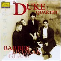 Barber: String Quartet, Op.11/Dvorak: String Quartet, Op.96 von Duke Quartet