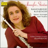 Twentieth Century Flute Concerti: Nielsen/Honneger/Ibert/Poulenc von Jennifer Stinton