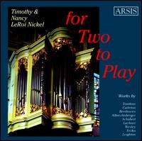 For Two to Play von Timothy LeRoi Nickel