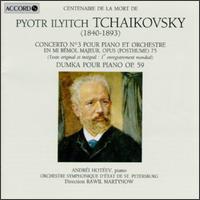 Tchaikovsky: Concerto For Piano And Orchestra, No. 3 In E flat Major, Op. (Posthume) 75/Dumka For Piano, Op. 59 von Various Artists