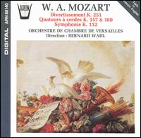 W.A. Mozart: Divertissement K. 251; Quators à cordes K. 157 & 160; Symphonie K. 112 von Versailles Chamber Orchestra