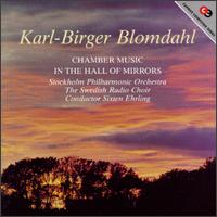 Blomdahl: Chamber Music von Various Artists