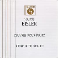 Hanns Eisler: Oeuvres pour piano von Christoph Keller