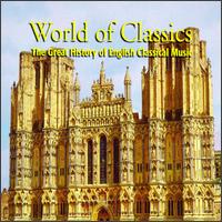 The Great History of English Classical Music von Various Artists