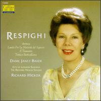 Respighi: Aretusa/Lauda Per La Natività Del Signore/Il Tramonto/Trittico Botticelliano von Janet Baker