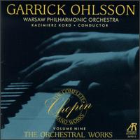 Chopin: The Orchestral Works, Vol. 9 von Garrick Ohlsson