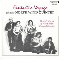 Fantastic Voyage With The North Wind Quintet von North Wind Quintet
