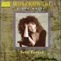 Moritz Moszkowski: Piano Works Vol. III von Seta Tanyel