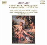 Mozart: "Kegestatt" Trio, K. 498; Clarinet Quartets, K. 317d & K. 496l von Various Artists