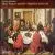 Gombert: Missa Tempore paschali; Magnificat octavi toni von Henry's Eight