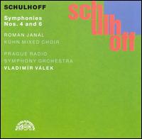 Schulhoff: Symphonies, Nos. 4 & 6 von Various Artists