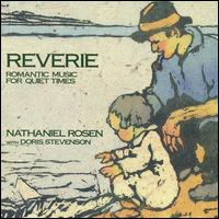 Reverie: Romantic Music for Quiet Times von Nathaniel Rosen