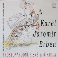 Erben: Prostonárodní Písne A Ríkadla von Various Artists