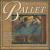 Ballet von Various Artists