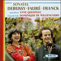 Debussy/Fauré/Franck: Cello and Piano Sonatas von Dominique de Williencourt